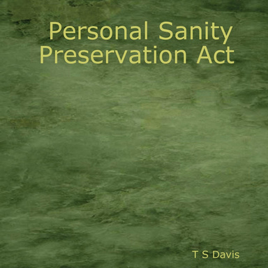 Personal Sanity Preservation Act