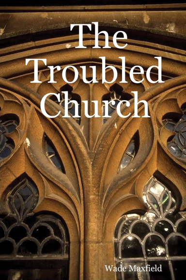 The Troubled Church
