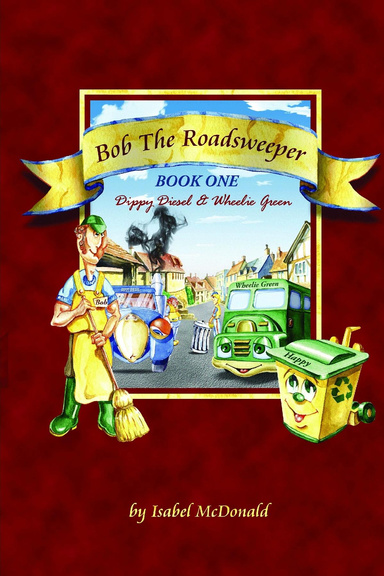 Bob the Road Sweeper Book 1