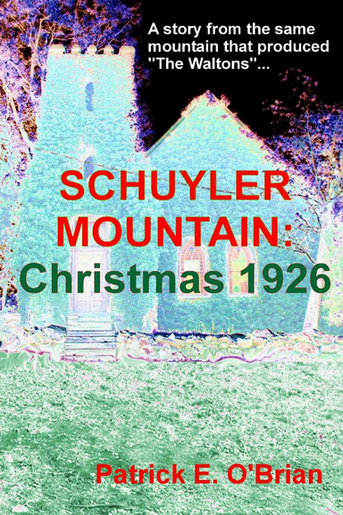 SCHUYLER MOUNTAIN: Christmas 1926