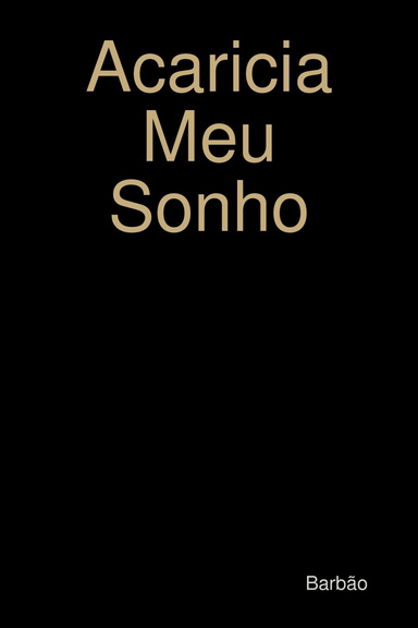 Acaricia Meu Sonho