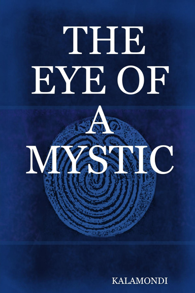 THE EYE OF A MYSTIC