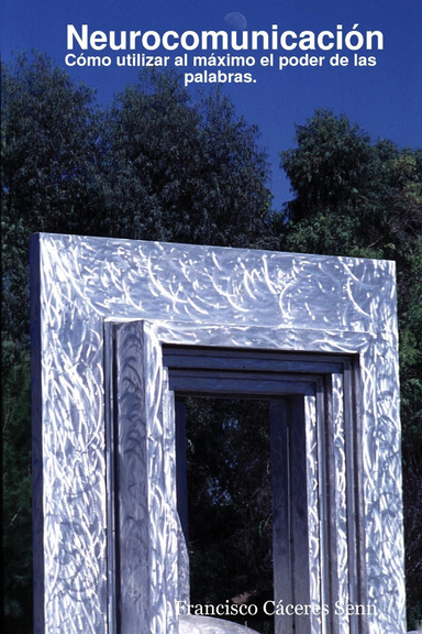 Neurocomunicación: La nueva ciencia de la comunicación con poder