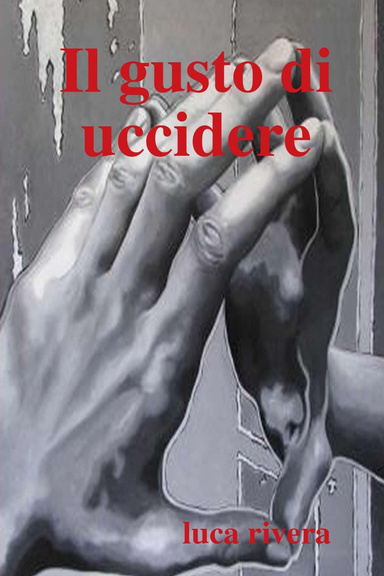 Il gusto di uccidere