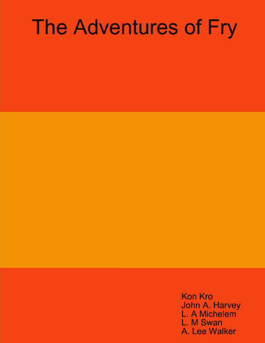 The Adventures of Fry