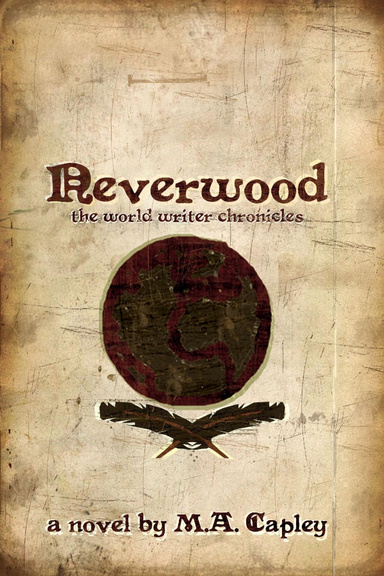 Neverwood: The World Writer Chronicles