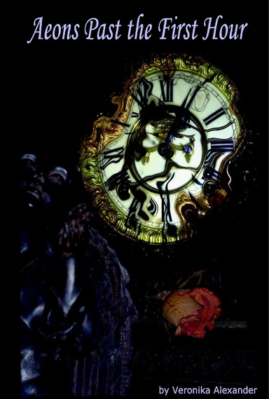 Aeons Past the First Hour