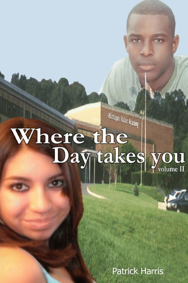 Where the Day takes you volume II