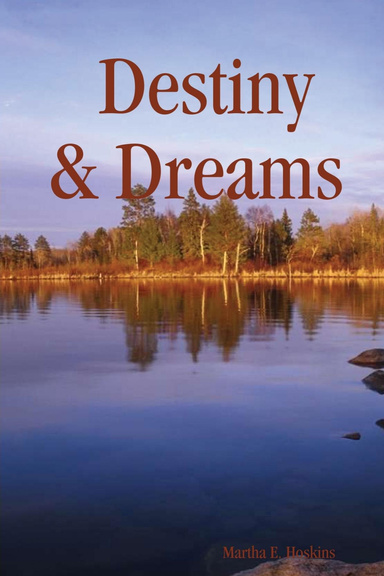Destiny & Dreams