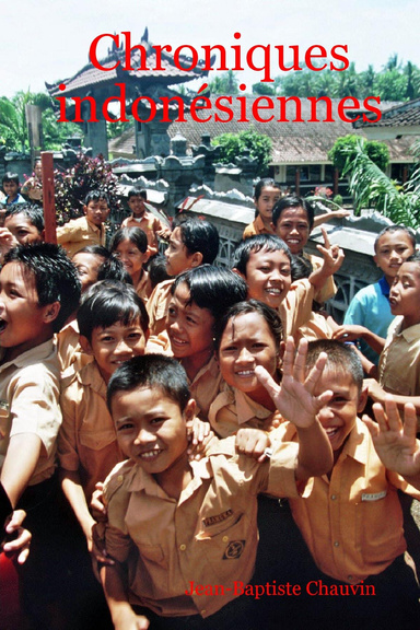 Chroniques indonésiennes
