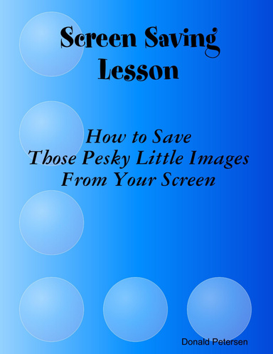 Screen Saving Lesson