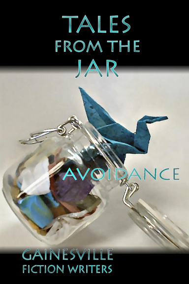 Tales from the Jar: Avoidance