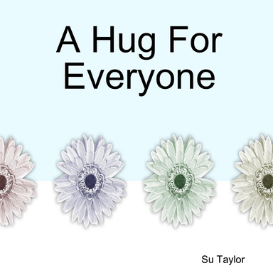 A Hug For Everyone