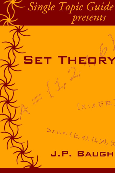 Single Topic Guides presents Set Theory