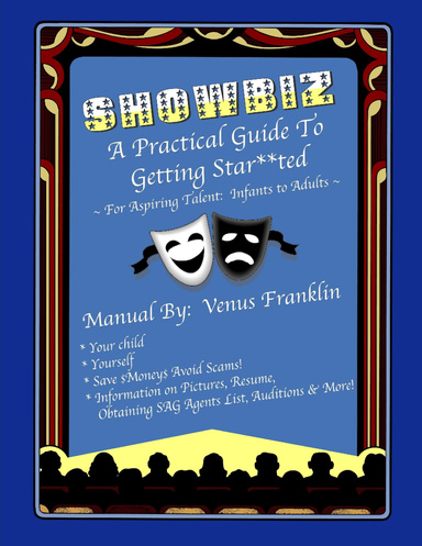 SHOWBIZ, A Practical Guide To Getting Started