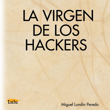 LA VIRGEN DE LOS HACKERS