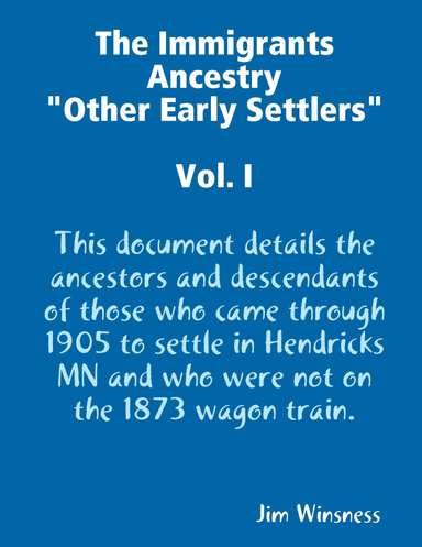 The Immigrants Ancestry "Other Early Settlers"