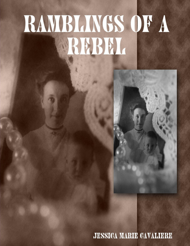 Ramblings of a Rebel