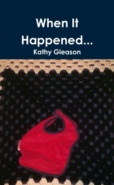 When It Happened...