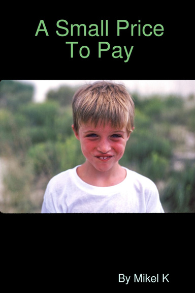 A Small Price To Pay