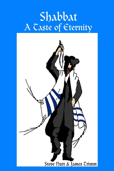 Shabbat - A Taste of Eternity