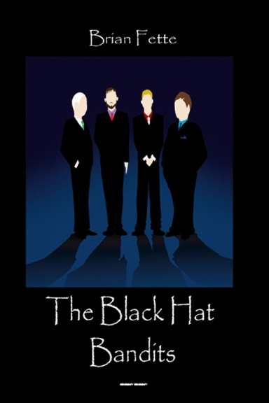 The Black Hat Bandits
