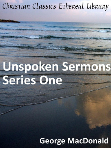 Unspoken Sermons Series One