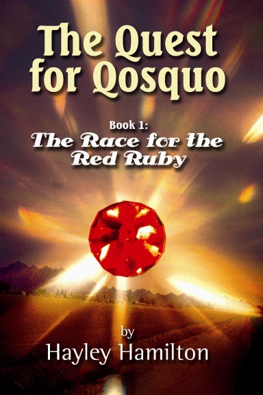 The Quest for Qosquo  Book 1:  The Race for the Red Ruby