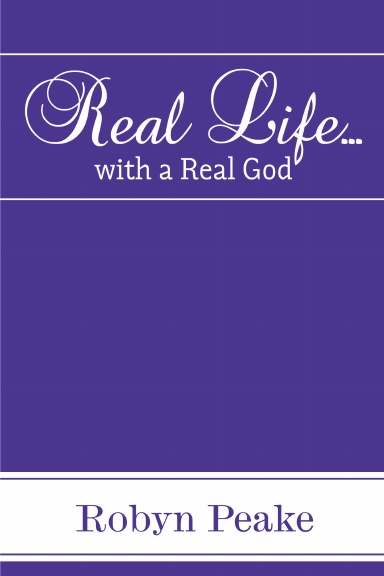 Real Life...with a Real God