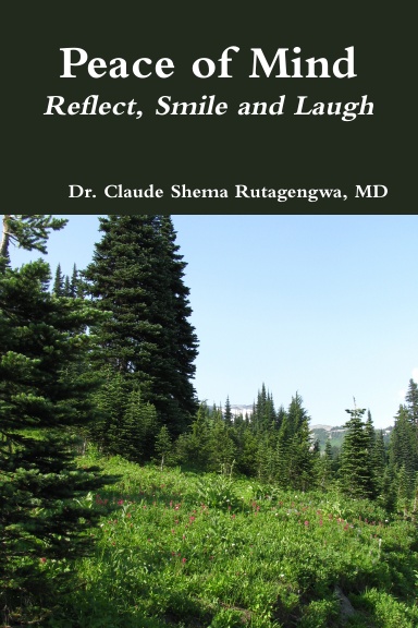 Peace of Mind: Reflect, Smile and Laugh