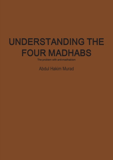Understand The Four Madhabs