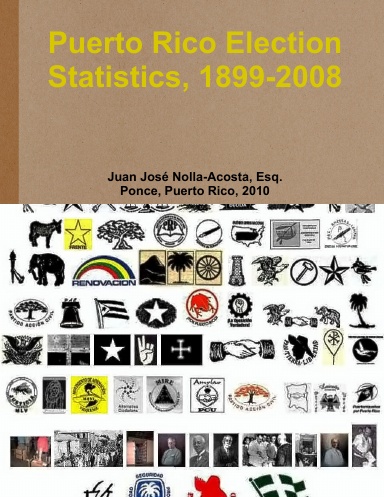 Puerto Rico Election Statistics, 1899-2008