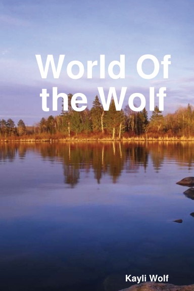 World Of the Wolf