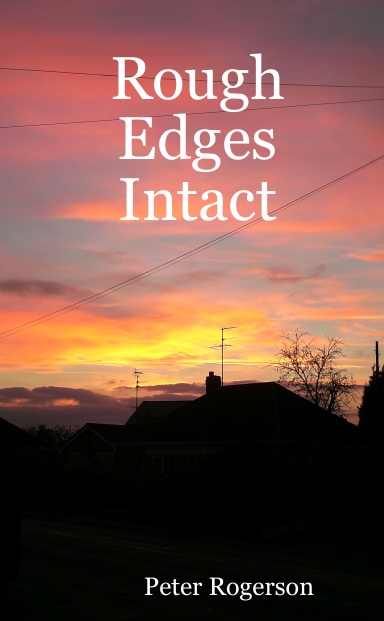 Rough Edges Intact