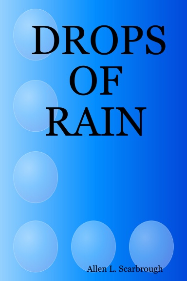 DROPS OF RAIN
