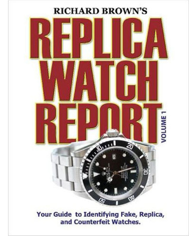 The Replica Watch Report: PDF Edition
