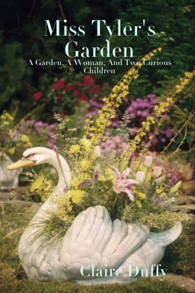 Miss Tyler's Garden