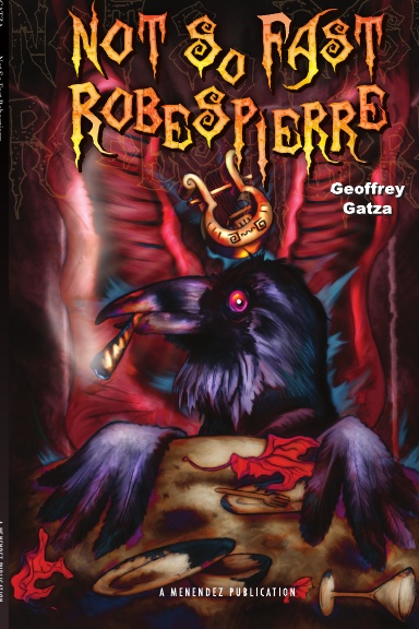 Not So Fast Robespierre