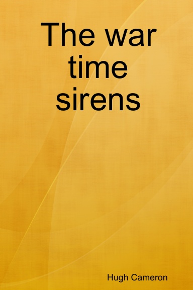 The war time sirens