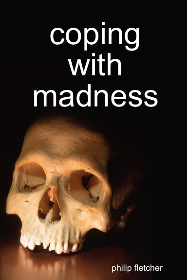 coping with madness