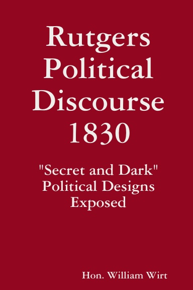 Rutgers Political Discourse  1830
