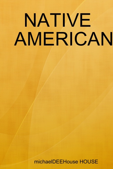 NATIVE AMERICANS