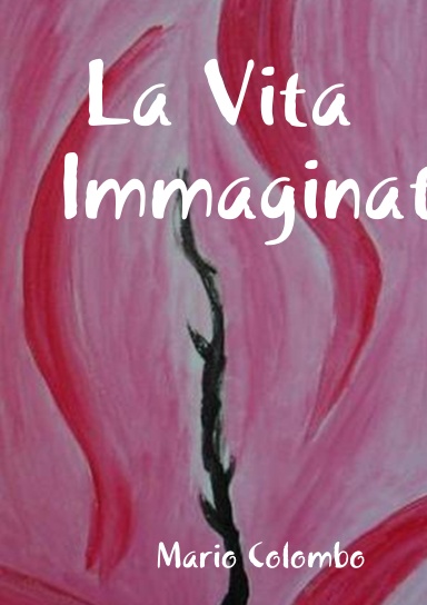 La Vita Immaginata