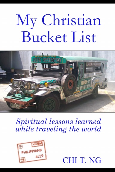 My Christian Bucket List: Spiritual lessons learned while traveling the world