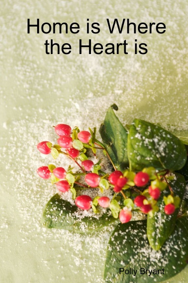Home is Where the Heart is