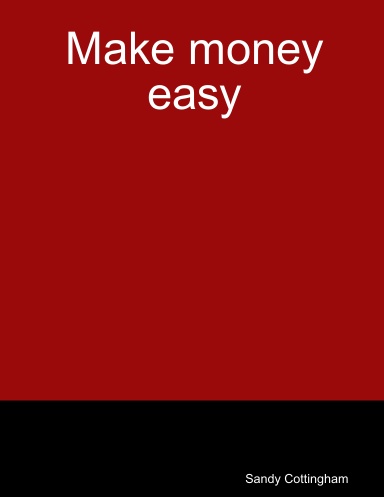 Make money easy