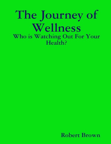 The Journey of Wellness