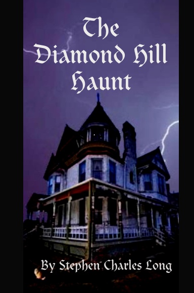 The Diamond Hill Haunt