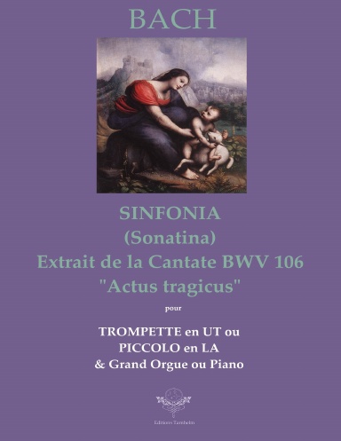 Sinfonia - Sonatina (Actus tragicus BWV 106) - Trompette