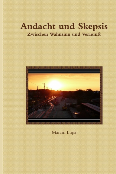 Andacht und Skepsis